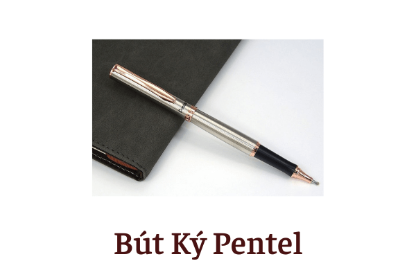 Bút Ký Pentel 
